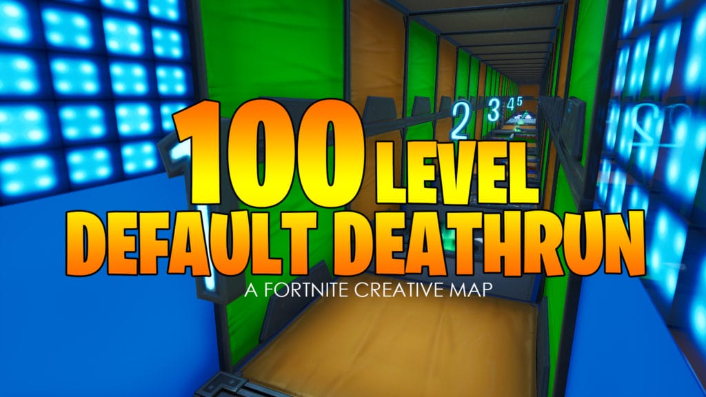 100 Level Default Deathrun Jduth96 Fortnite Creative Map Code