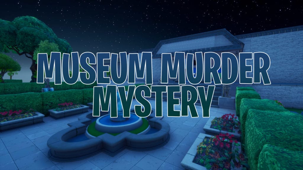 Museum Murder Mystery The Slurp Fortnite Creative Map Code